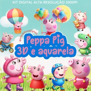 PEPPA PIG 3D E AQUARELA - Kit digital IA PNG