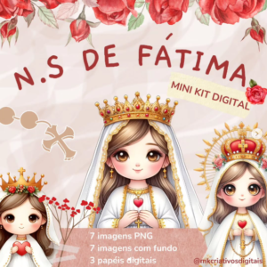 NOSSA SENHORA DE FÁTIMA AQUARELA - Kit Digital IA PNG