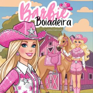 BARBIE BOIADEIRA - Kit digital IA PNG